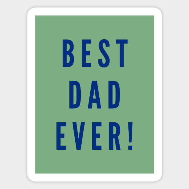 Best dad ever Sticker by EsChainarongShop